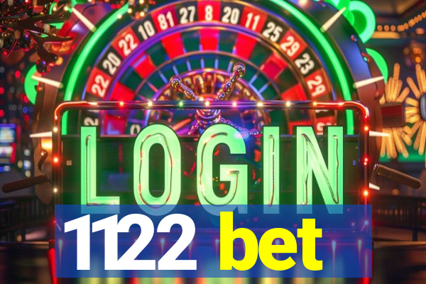 1122 bet